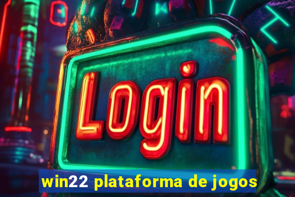 win22 plataforma de jogos